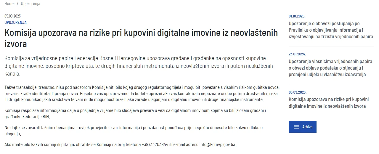 Upozorenje Komisije za vrijednosne papire FBiH od 5. septembra 2023. o rizicima pri kupovini digitalne imovine iz neovlaštenih izvora, s dijelom teksta da takve transakcije nisu pod nadzorom Komisije niti drugog regulatornog tijela