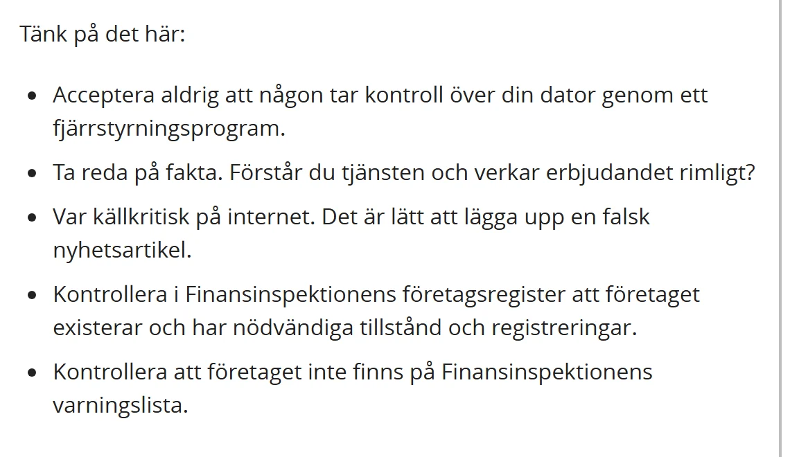 Polisens råd mot investeringsbedrägeri, bland annat att aldrig släppa in fjärrstyrning och att kontrollera företaget i FI:s register