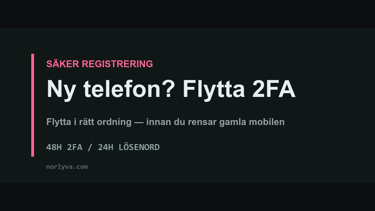 Byta telefon med Binance: så flyttar du 2FA och passkey utan att bli utelåst